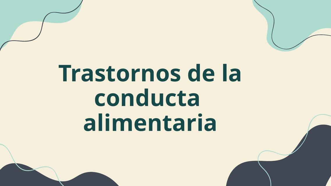 Trastornos de la conducta alimentaria