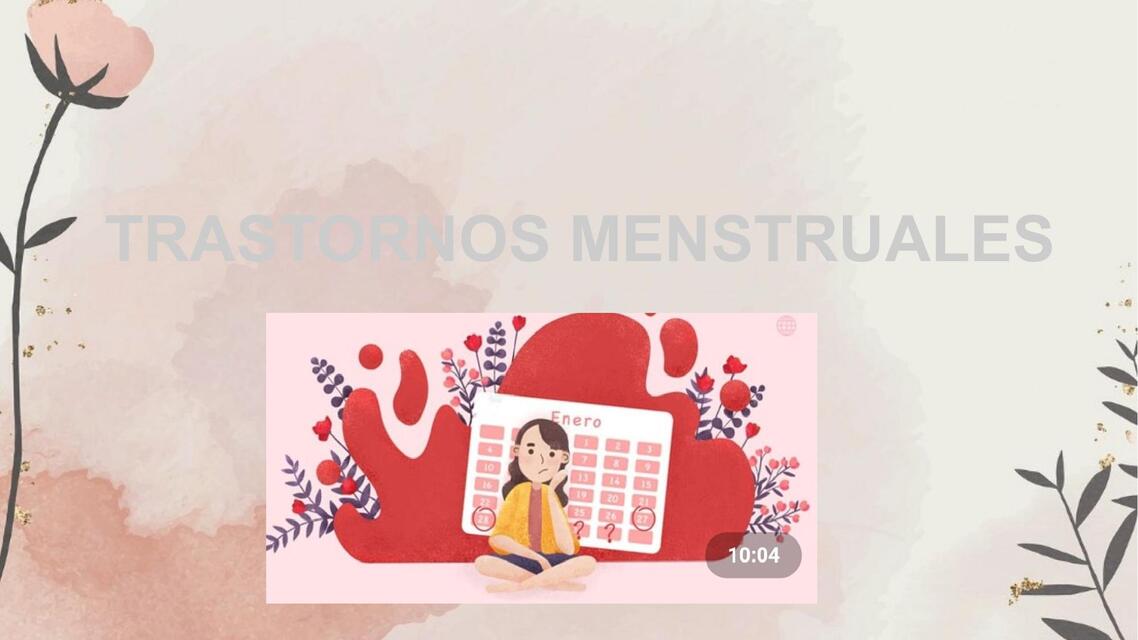 Trastornos Menstruales