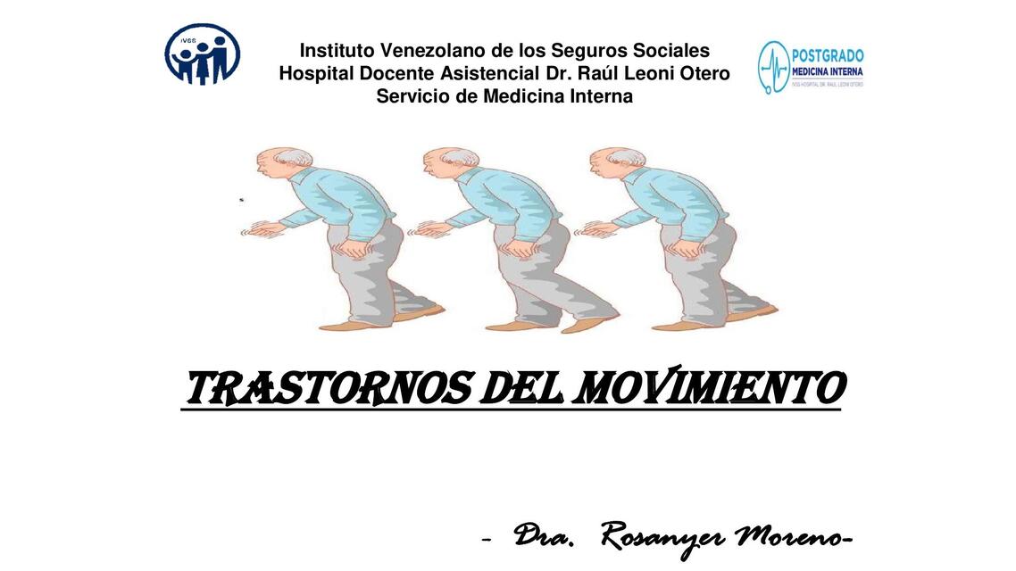 TRASTORNO DEL MOVIMIENTO DRA ROSANYER MORENO