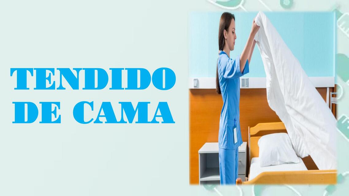 TENDIDO DE CAMA