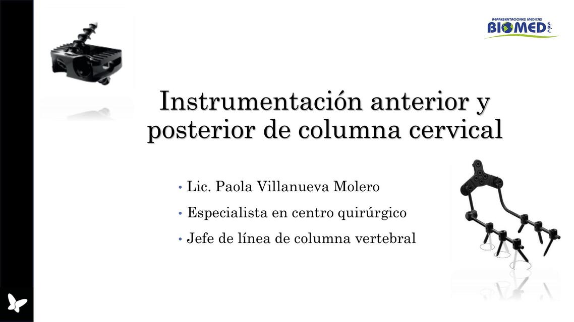 Instrumentación anterior y posterior de columna ce