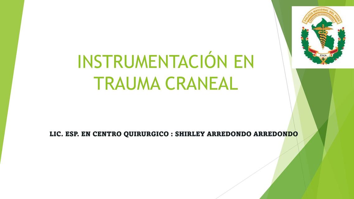 Instrumentación en trauma craneal