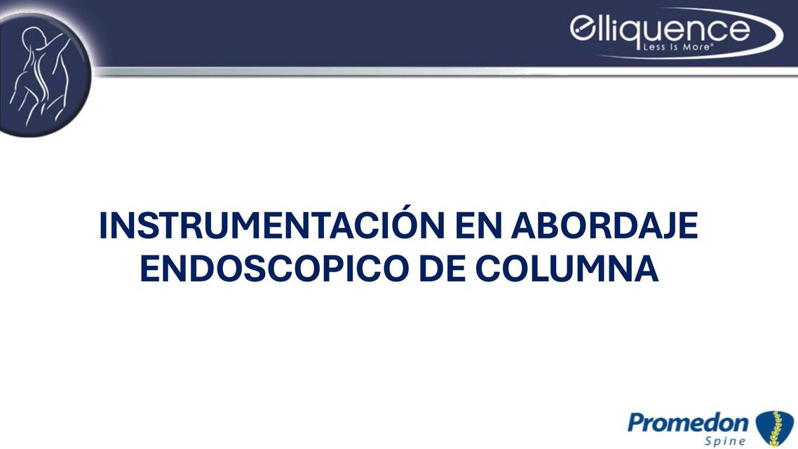 Instrumentación abordaje endoscopico de columna