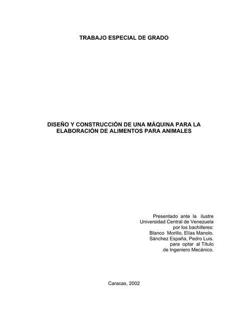 Diseño y construcción de una máquina para la elaboración de alimentos para anima