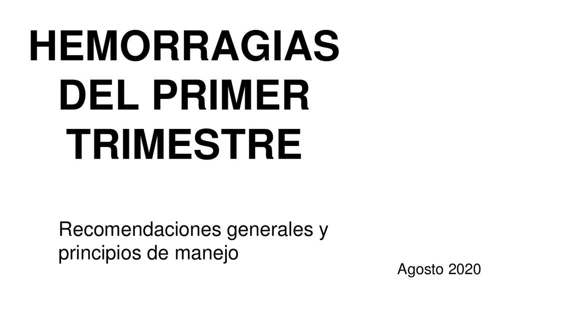 Hemorragias del Primer Trimestre