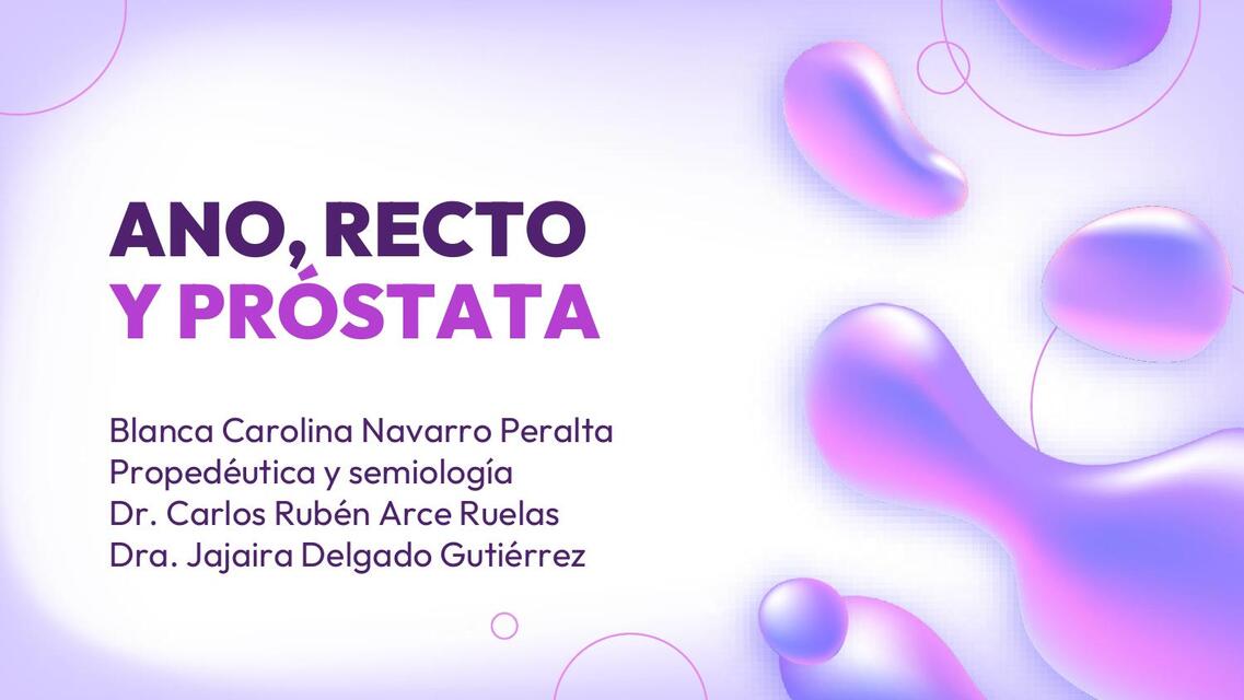 Exploración de ano, recto y prostata - Presentación