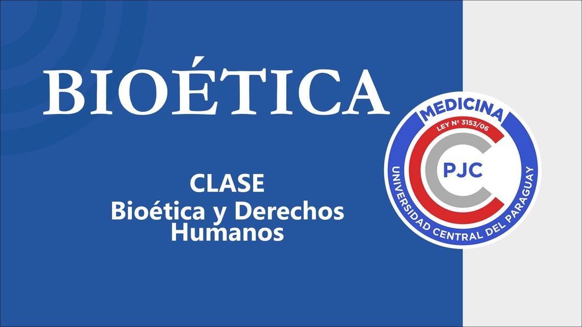 BIOÉTICA SLIDE CLASE 5 2