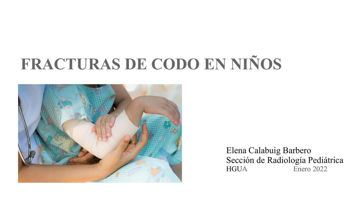 Fracturas de codo en niños | María Azuaje | uDocz