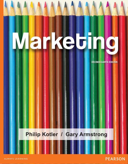 Kotler P and Armstrong G Marketing