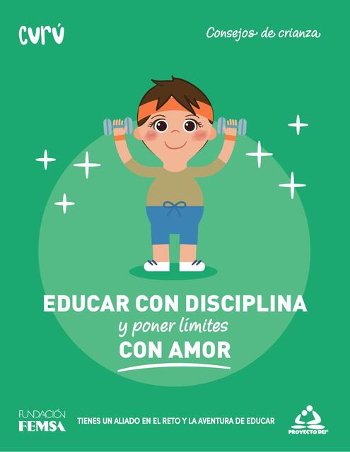 Educar con disciplina y poner límites con amor