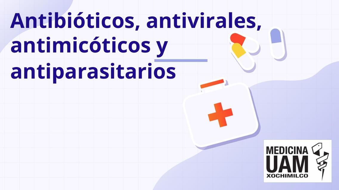 Antibióticos, antivirales, antimicóticos y antiparasitarios