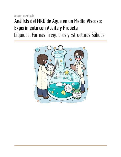 ANÁLISIS DE MRUV EN AGUA Y MEDIOS VISCOSOS