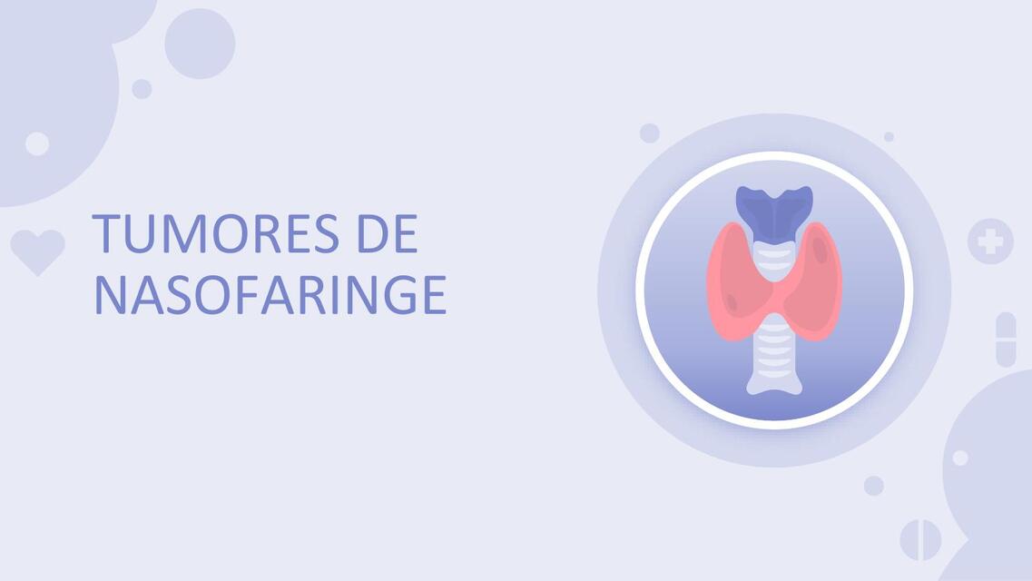 Tumores de nasofaringe e Intubacion