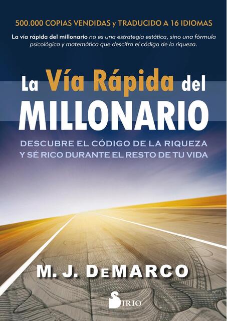 La Via Rapida Del Millonario M J DeMARCO