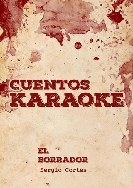 Cuentos Karaoke El Borrador Sergio Cortés