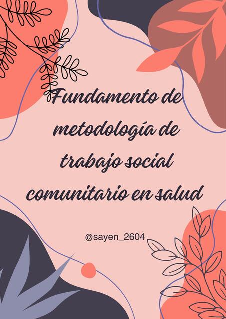 Fundamento de la metodología de trabajo social comunitaria