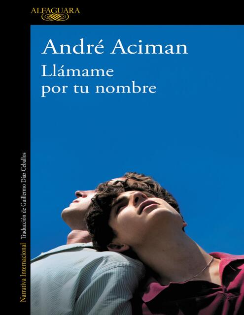 Llamame por tu nombre by Andre Aciman z liborgep