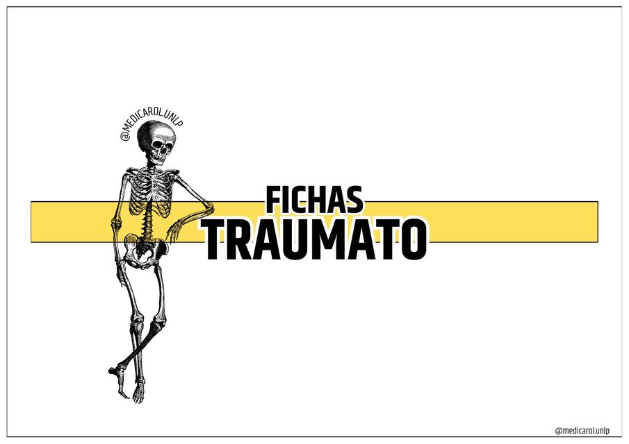 FICHAS DE REPASO - TRAUMATOLOGIA