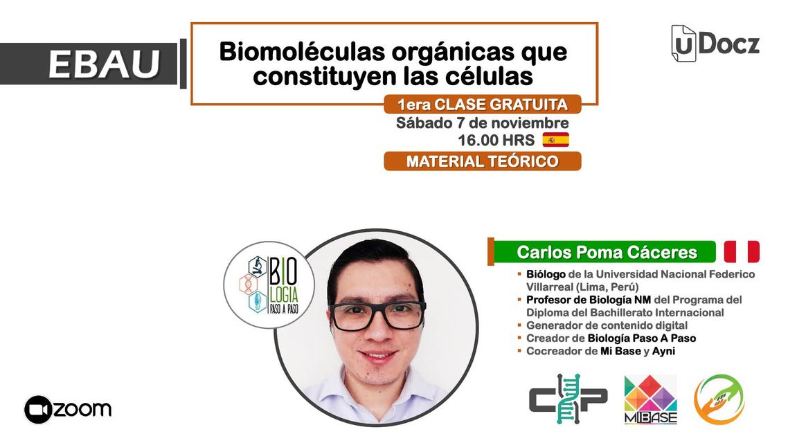 1ERA CLASE GRATUITA - BIOMOLÉCULAS ORGÁNICAS QUE CONSTITUYEN LAS CÉLULAS