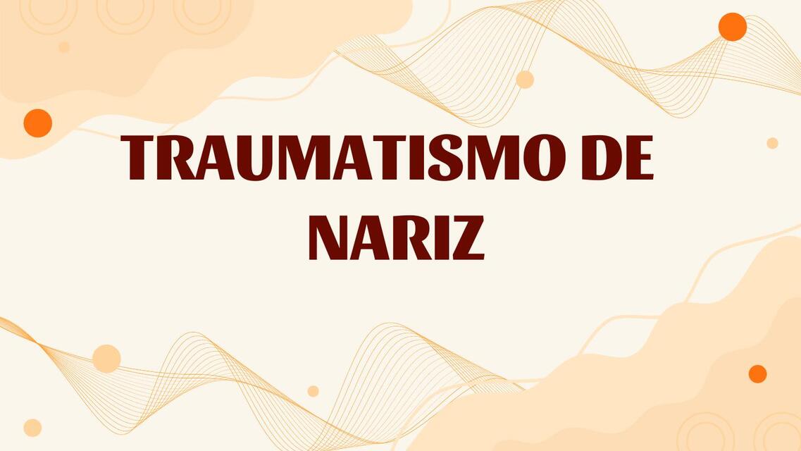 Traumatismo de nariz