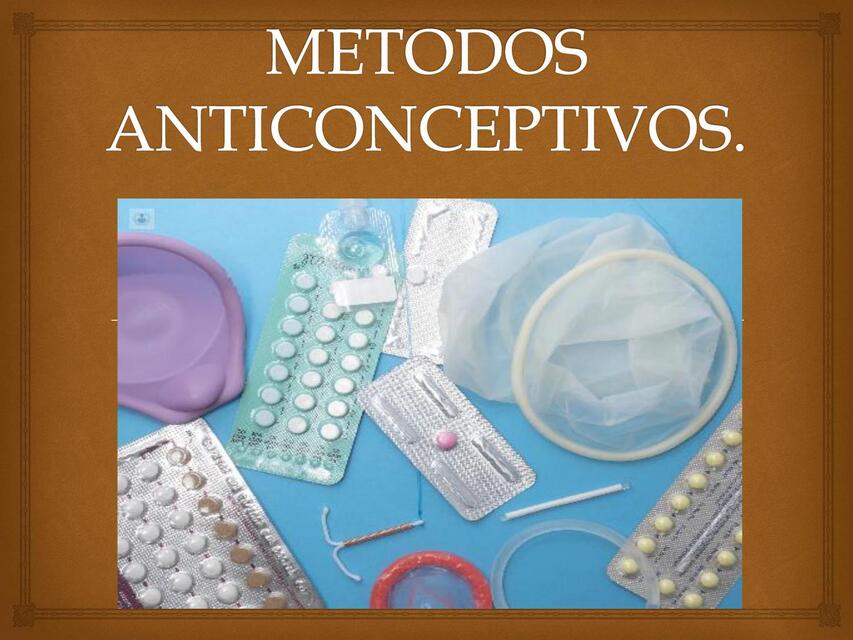 Métodos Anticonceptivos- CYFSH 1