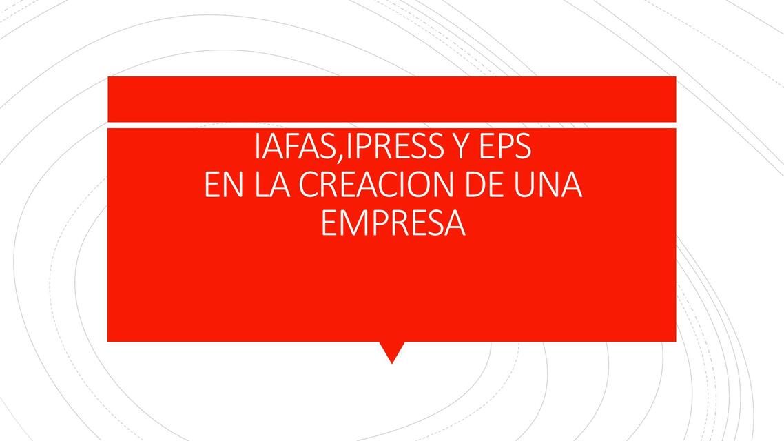 IAFASIPRESS Y EPS