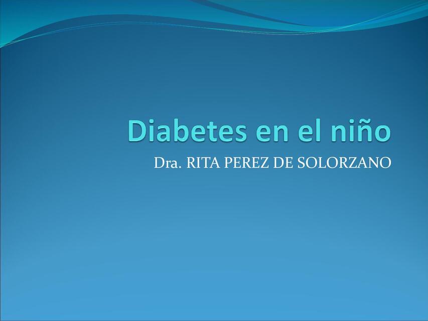 Diabetes en el niño. 2024