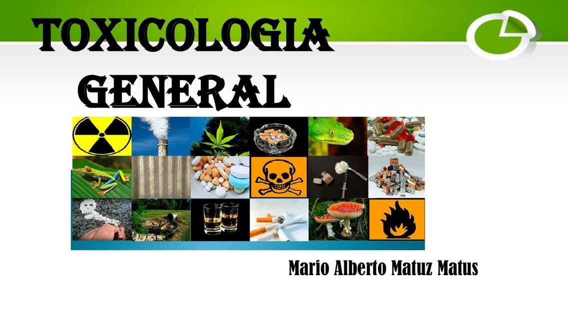 TEMA VII TOXICOLOGIA GENERAL MARIO A MATUZ MATUS 9