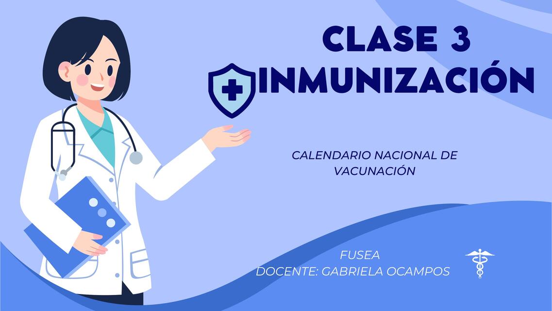 CLASE 3 iNMUNIZACIÓN 1