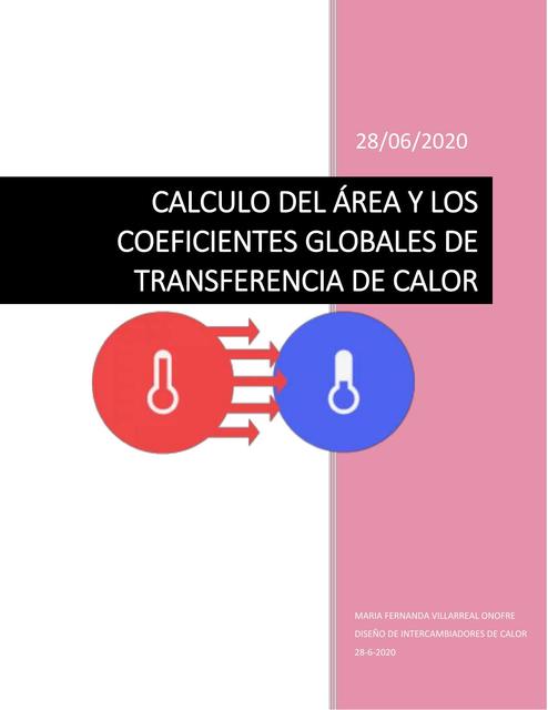 CALCULO DEL ÁREA Y LOS COEFICIENTES GLOBALES DE TRANSFERENCIA DE CALOR