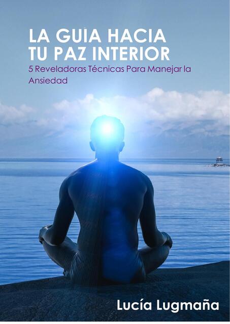 Flashcards de La guía hacia tu paz interior | Por Psicóloga Saramy | uDocz