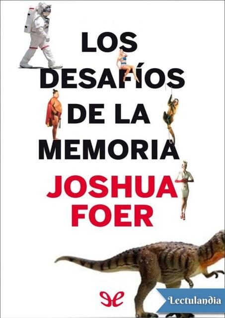 Los desafios de la memoria Joshua Foer | Martha | uDocz