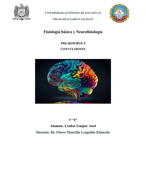 pre Reporte 8 Convulsiones. UAZ. Fisiología.