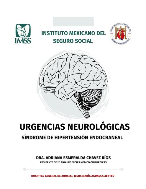 El síndrome de hipertensión endocraneana