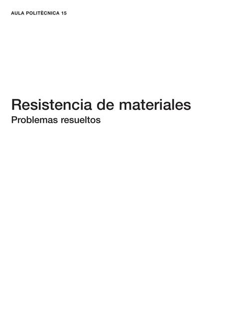 Resistencia de materiales Problemas resueltos