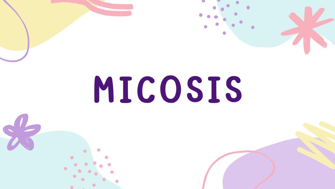 MICOSIS