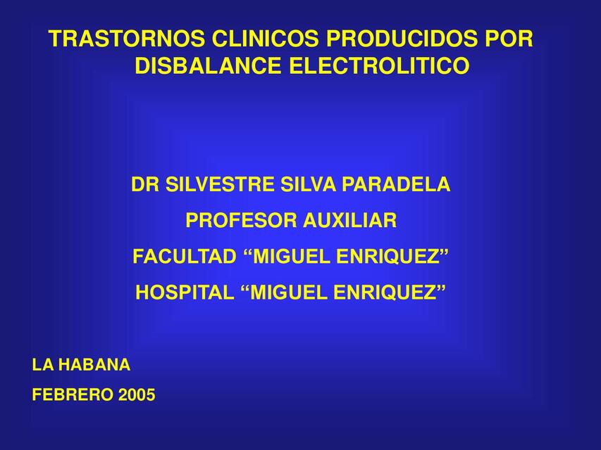 Conferencia 010 TRASTORNOS CLINICOS DISBALANCE ELE