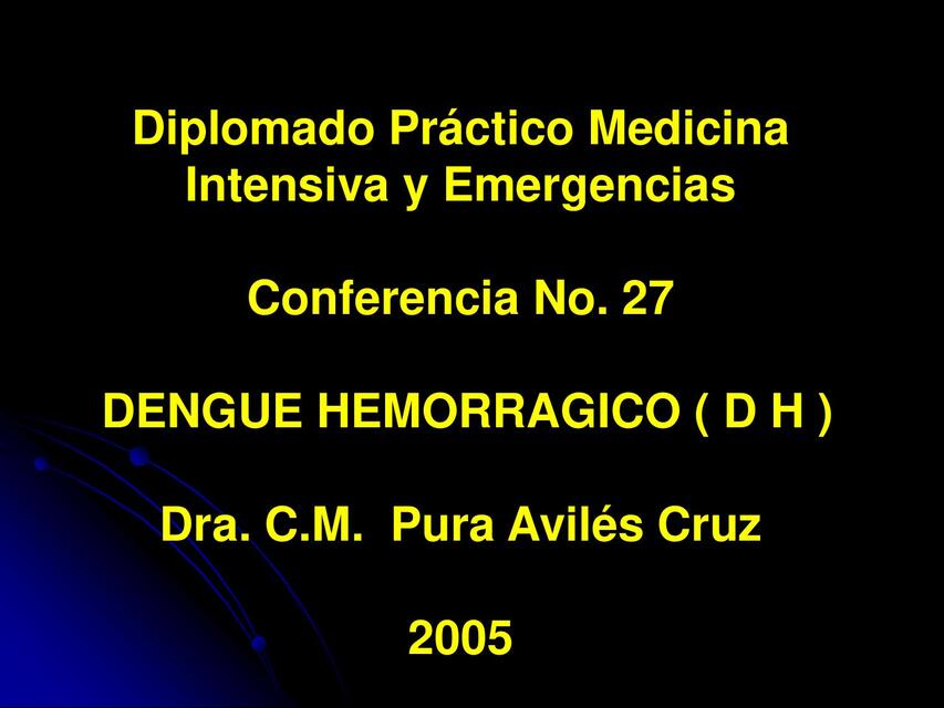 CONFERENCIA 027 Dengue hemorrágico