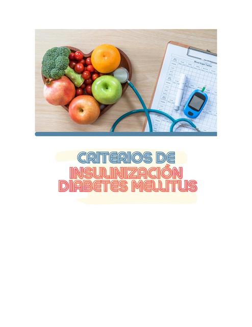 Criterios de Insulinización Diabetes Mellitus 