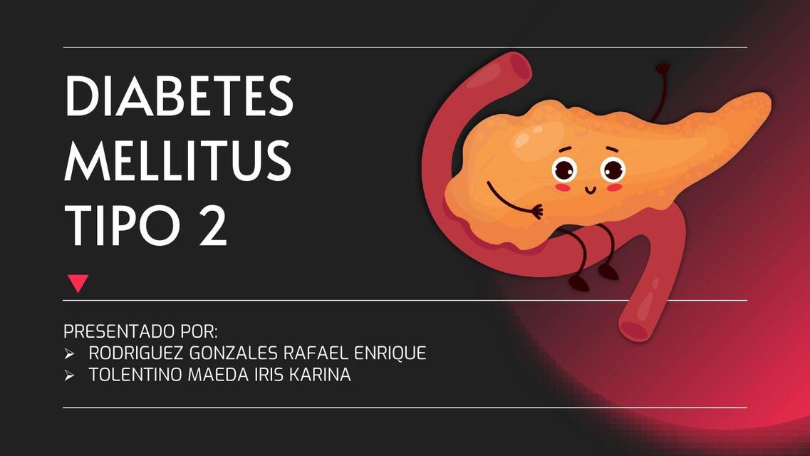 DIABETES MELLITUS TIPO 2 RESÚMEN