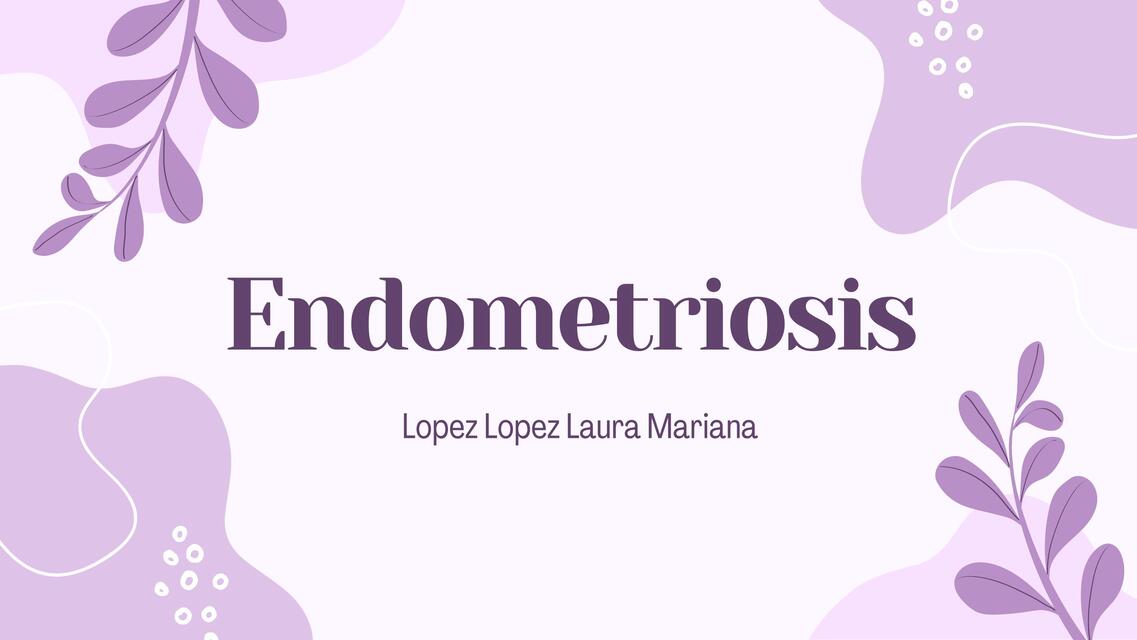 Endometriosis