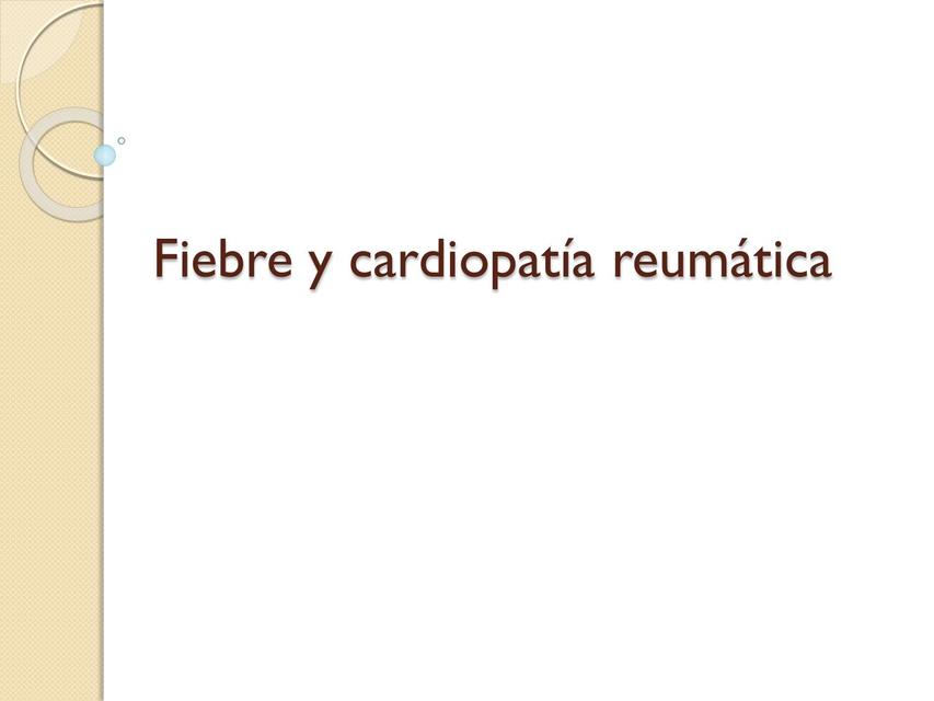 Fiebre y cardiopatía reumática patología