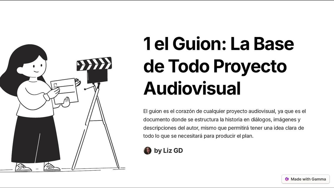 1 el Guion La Base de Todo Proyecto Audiovisual