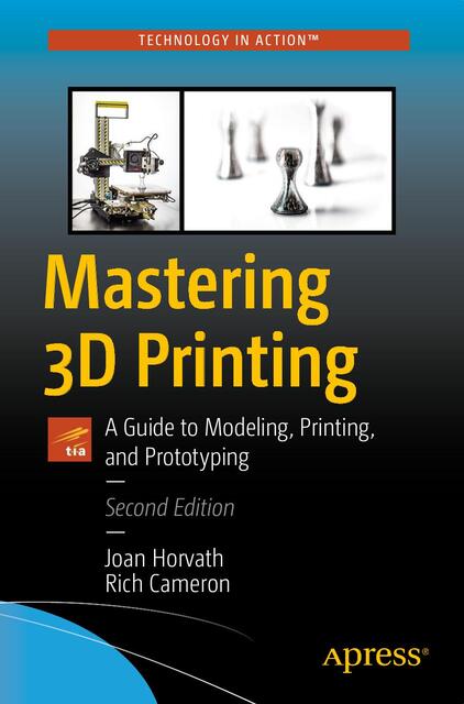 Mastering 3D Printing 2nd Edition