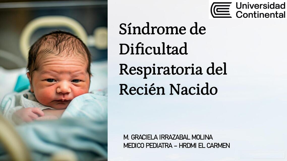 Sindrome de Dificultad Respiratoria del Recien Nac