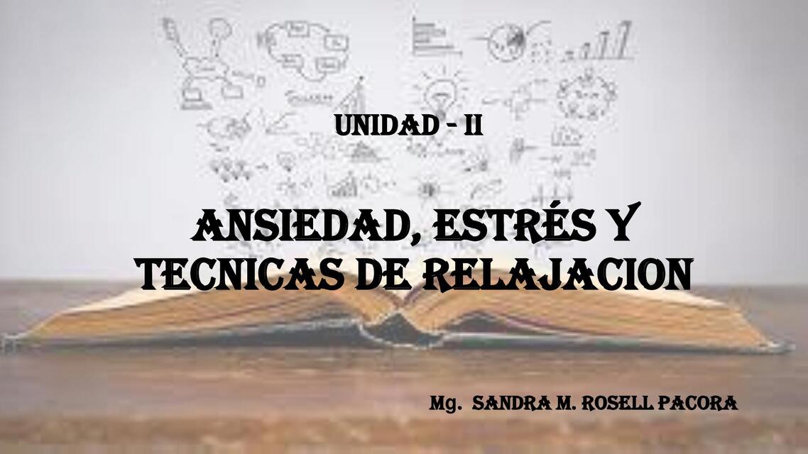 2 ANSIEDAD ESTRES TECNICAS DE RELACION | Fernando | uDocz