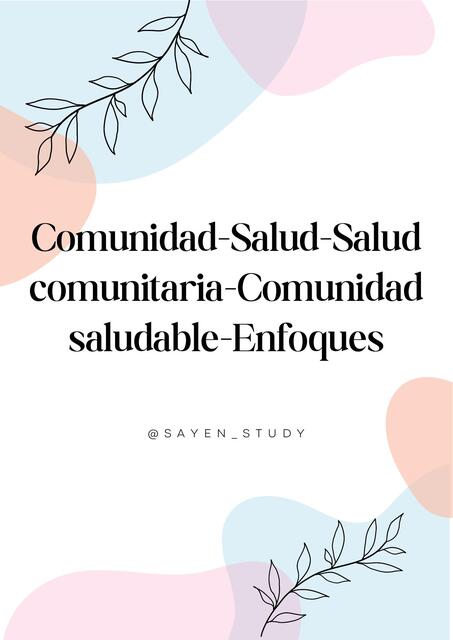 COMUNIDAD SALUD SALUD COMUNITARIA COMUNIDAD SALUDA