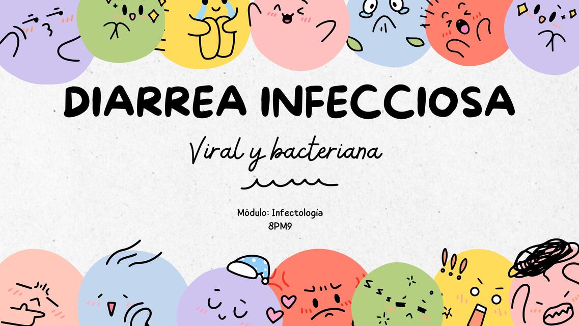 Diarrea infecciosa Bacteriana Viral