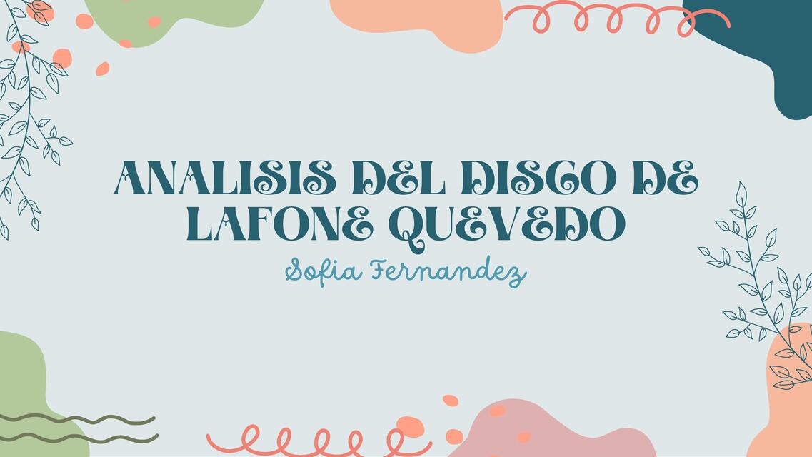 Analisis del disco de Lafone Quevedo