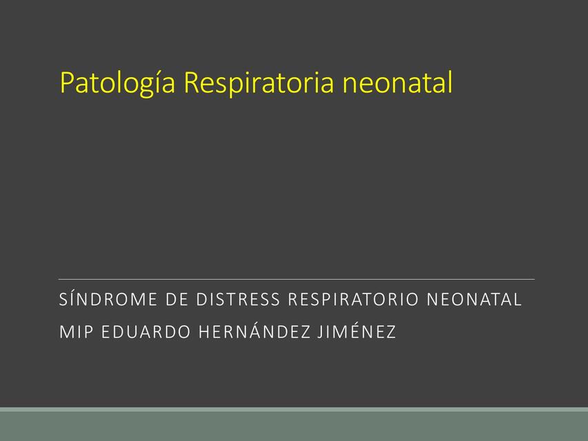 patológica respiratoria neonatal